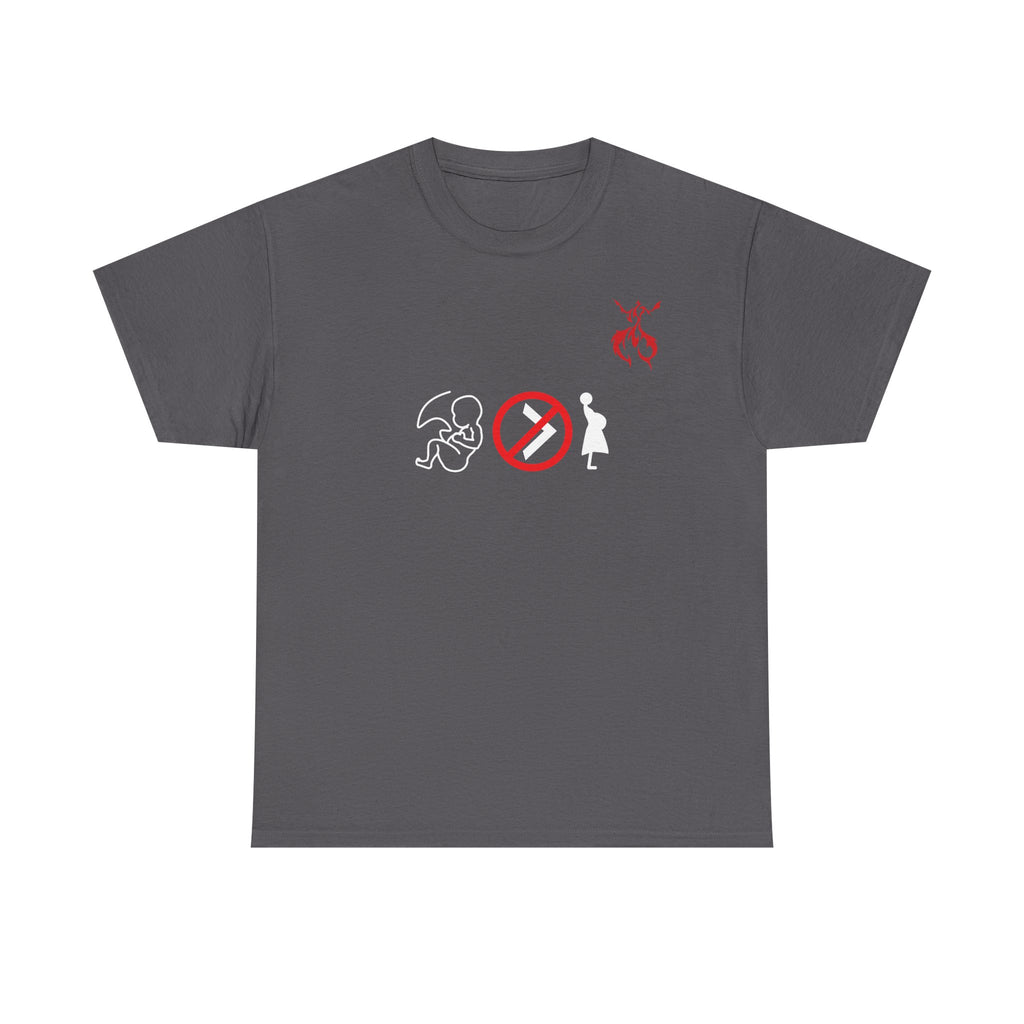 Pro-Choice Statement Tee — "The Fetus Is Not More Important Than the Mother" Design on the Front